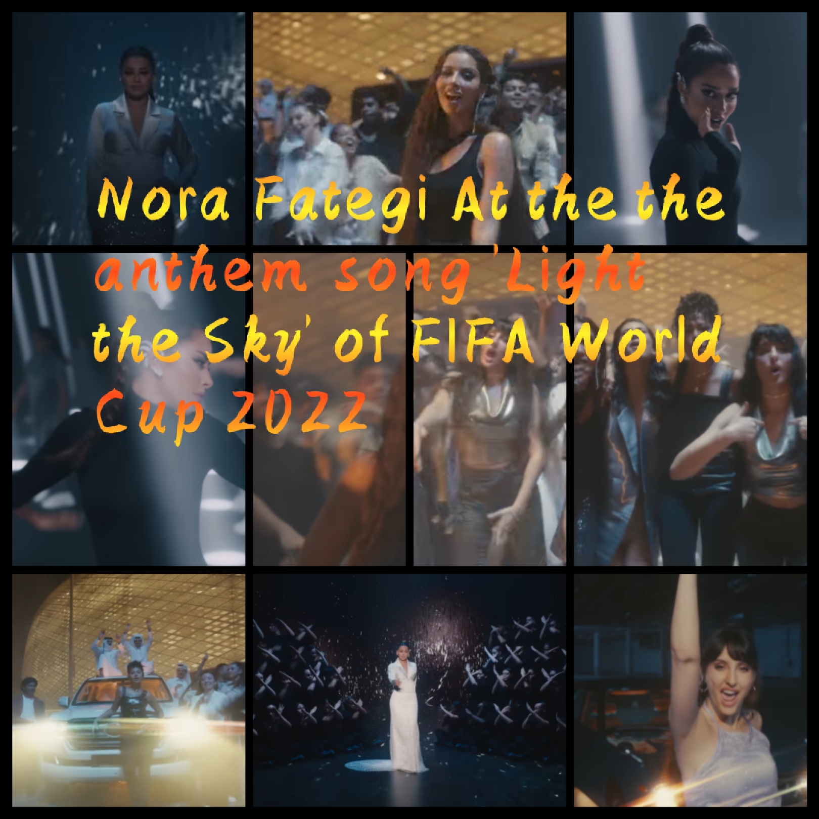 FIFA world cup 2022 light the sky nora fatehi