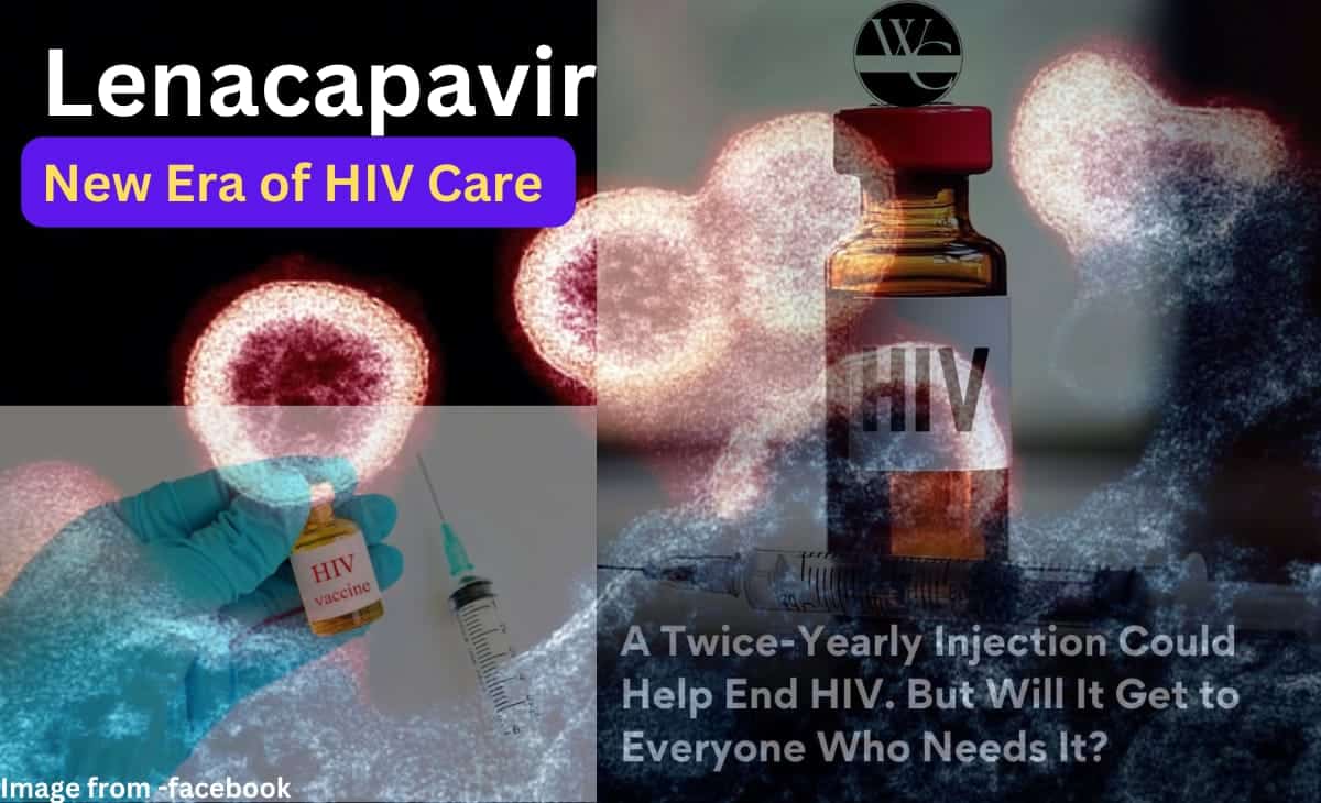 A New Era in HIV Care Lenacapavir